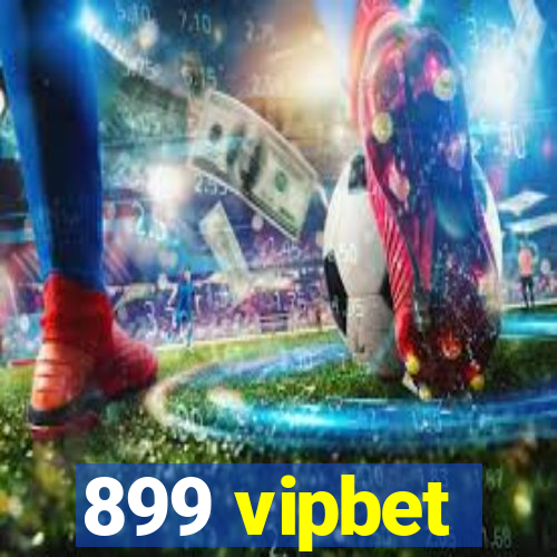 899 vipbet